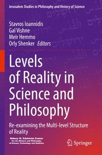 bokomslag Levels of Reality in Science and Philosophy