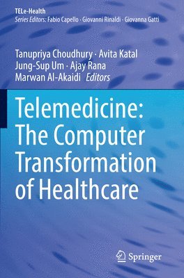 bokomslag Telemedicine: The Computer Transformation of Healthcare