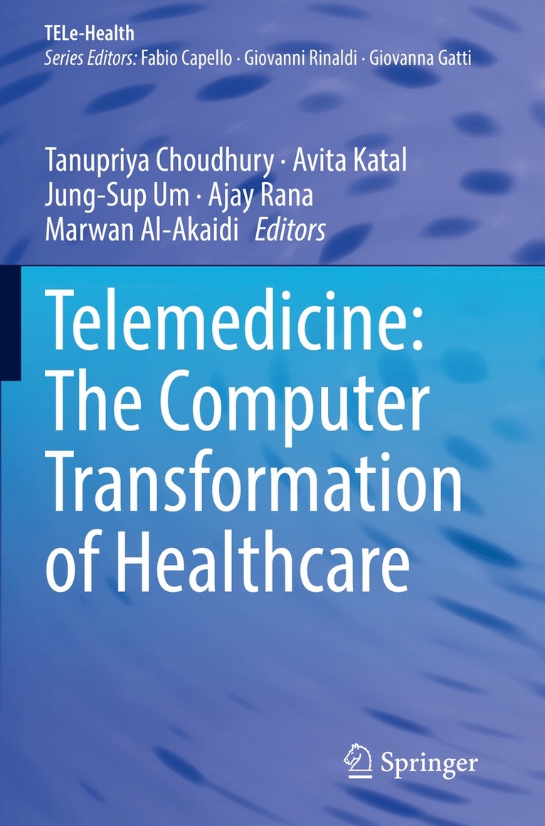 Telemedicine: The Computer Transformation of Healthcare 1