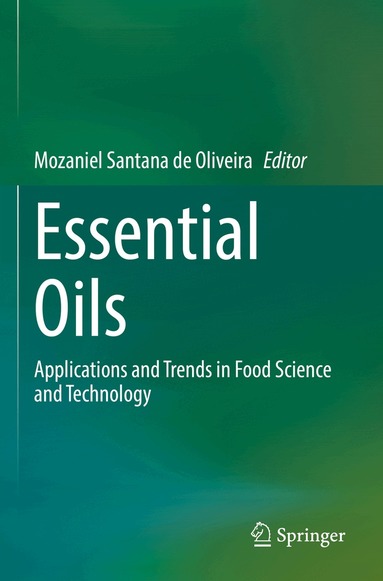 Mozaniel Santana de Oliveira - Essential Oils, Inbunden