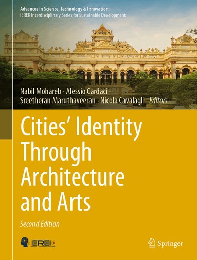 Nabil Mohareb, Alessio Cardaci, Sreetheran Maruthaveeran, Nicola Cavalagli - Cities’ Identity Through Architecture and Arts, Inbunden