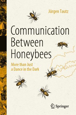 bokomslag Communication Between Honeybees