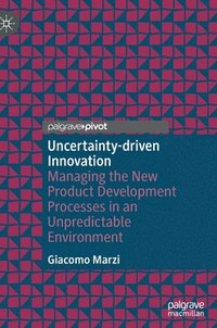 bokomslag Uncertainty-driven Innovation