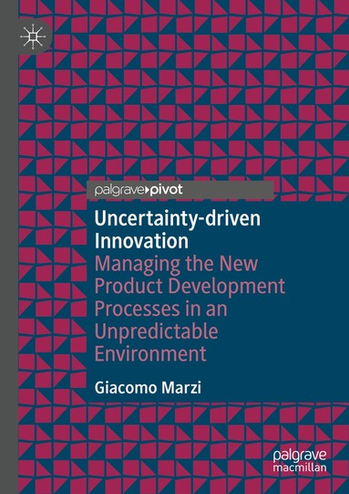 Giacomo Marzi - Uncertainty-driven Innovation, Inbunden