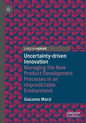 bokomslag Uncertainty-driven Innovation