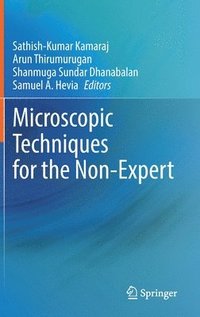 bokomslag Microscopic Techniques for the Non-Expert
