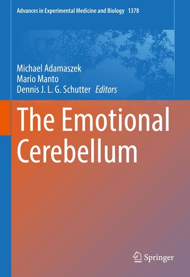 Michael Adamaszek, Mario Manto, Dennis J. L. G. Schutter - Emotional Cerebellum, Inbunden