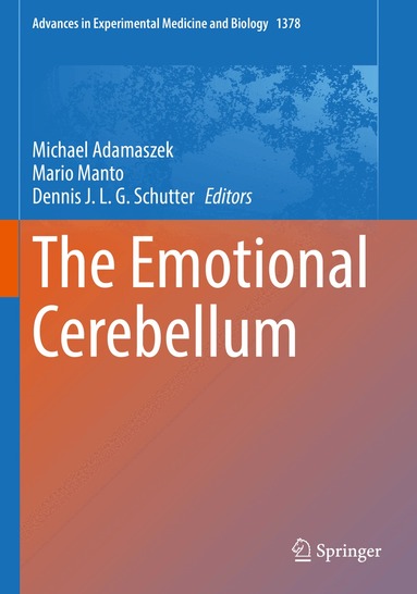 Michael Adamaszek, Mario Manto, Dennis J. L. G. Schutter - Emotional Cerebellum, Häftad