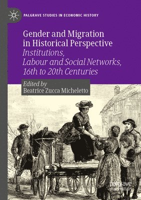 Gender and Migration in Historical Perspective 1