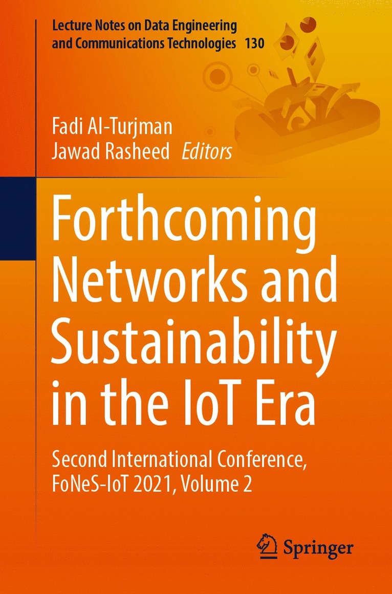 Fadi Al-Turjman, Jawad Rasheed - Forthcoming Networks and Sustainability in the IoT Era, Häftad