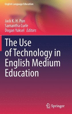 The Use of Technology in English Medium Education 1