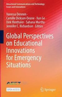 bokomslag Global Perspectives on Educational Innovations for Emergency Situations