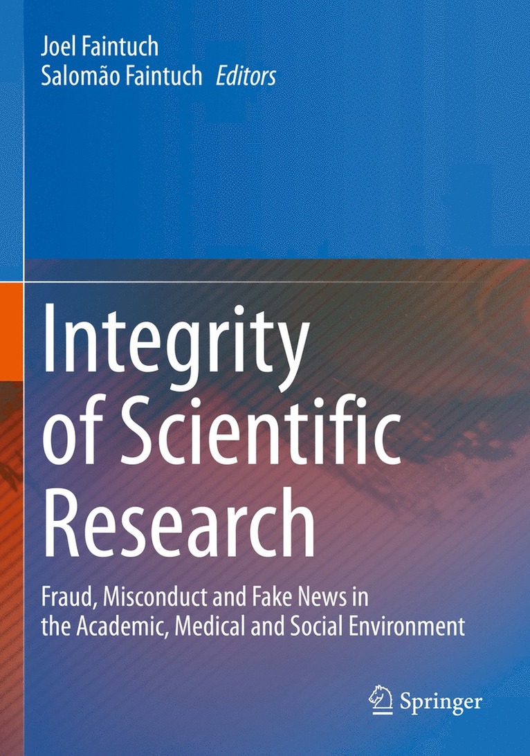 Joel Faintuch, Salomão Faintuch, Salomao Faintuch - Integrity of Scientific Research, Häftad