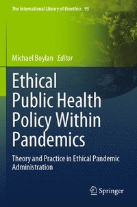 bokomslag Ethical Public Health Policy Within Pandemics