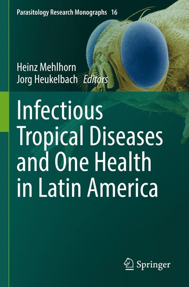 bokomslag Infectious Tropical Diseases and One Health in Latin America