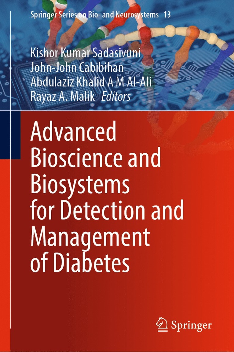 Kishor Kumar Sadasivuni, John-John Cabibihan, Abdulaziz Khalid A M Al-Ali, Rayaz A. Malik - Advanced Bioscience and Biosystems for Detection and Management of Diabetes, Inbunden
