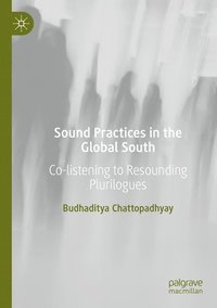 bokomslag Sound Practices in the Global South