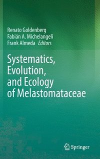 bokomslag Systematics, Evolution, and Ecology of Melastomataceae