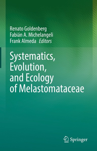 bokomslag Systematics, Evolution, and Ecology of Melastomataceae