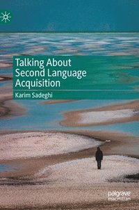 bokomslag Talking About Second Language Acquisition