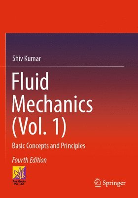 bokomslag Fluid Mechanics (Vol. 1)