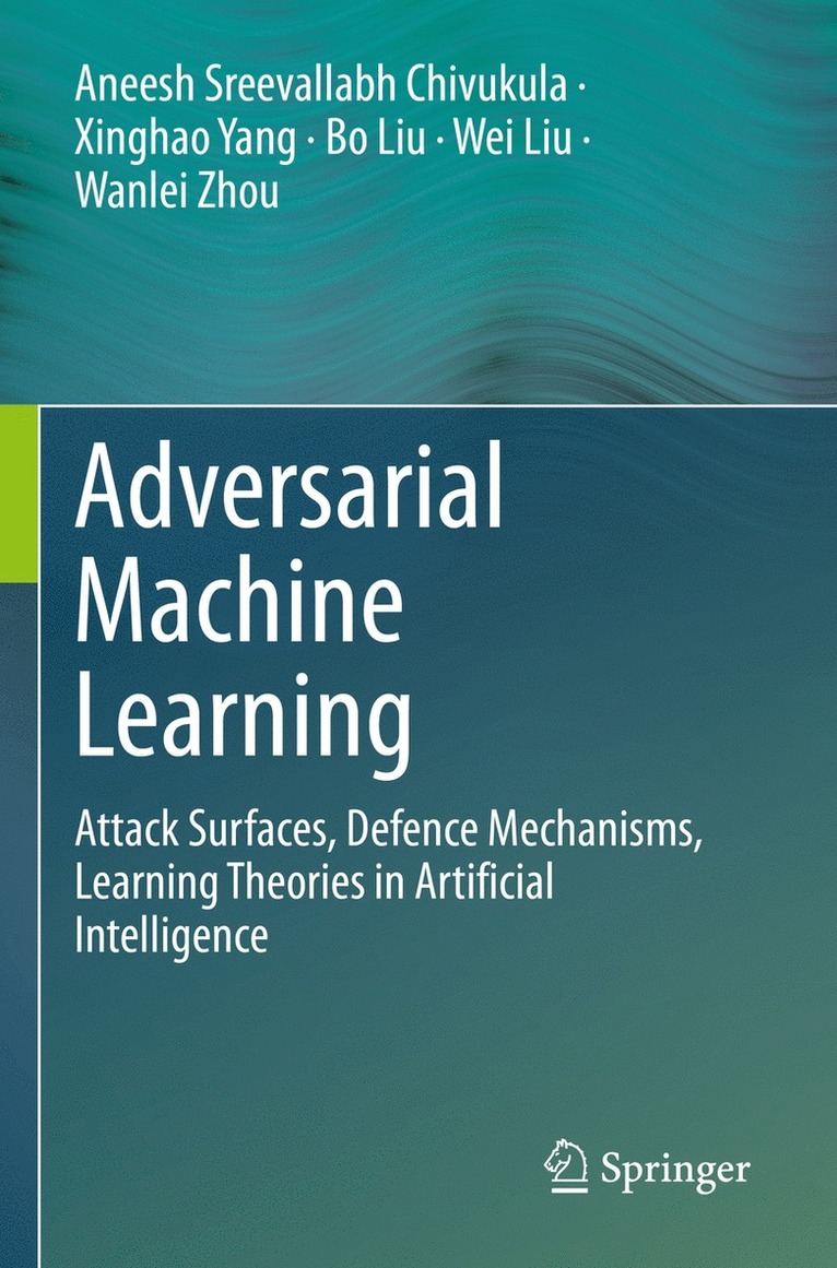 Adversarial Machine Learning 1