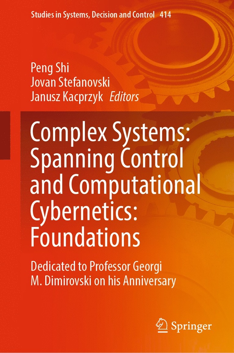 Complex Systems: Spanning Control and Computational Cybernetics: Foundations 1