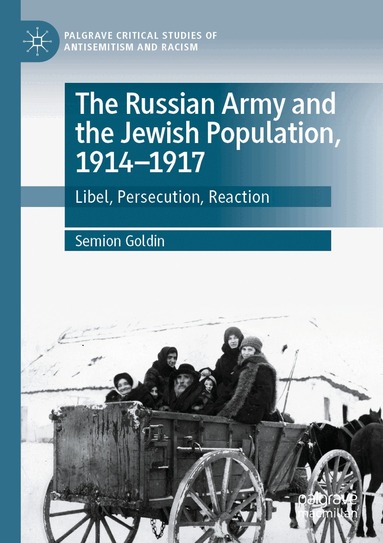 Semion Goldin - Russian Army and the Jewish Population, 1914–1917, Häftad