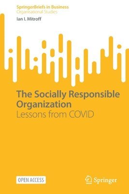 The Socially Responsible Organization 1