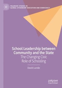 bokomslag School Leadership between Community and the State