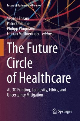 bokomslag The Future Circle of Healthcare