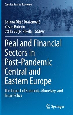 Real and Financial Sectors in Post-Pandemic Central and Eastern Europe 1