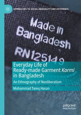 Everyday Life of Ready-made Garment Kormi in Bangladesh 1