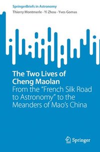 bokomslag The Two Lives of Cheng Maolan