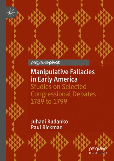 bokomslag Manipulative Fallacies in Early America