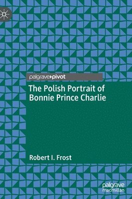 The Polish Portrait of Bonnie Prince Charlie 1