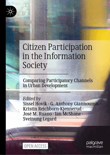 Sissel Hovik, G. Anthony Giannoumis, Kristin Reichborn-Kjennerud, José M. Ruano, Ian McShane, Sveinung Legard - Citizen Participation in the Information Society, Inbunden
