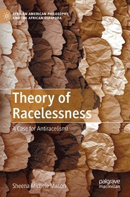 Theory of Racelessness 1