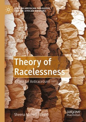 Theory of Racelessness 1