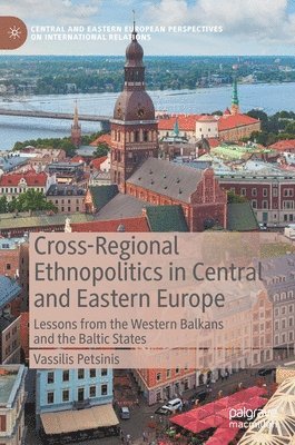 bokomslag Cross-Regional Ethnopolitics in Central and Eastern Europe