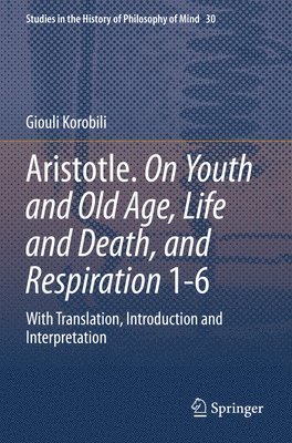 bokomslag Aristotle. On Youth and Old Age, Life and Death, and Respiration 1-6