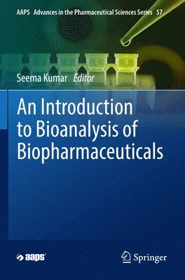 Introduction to Bioanalysis of Biopharmaceuticals