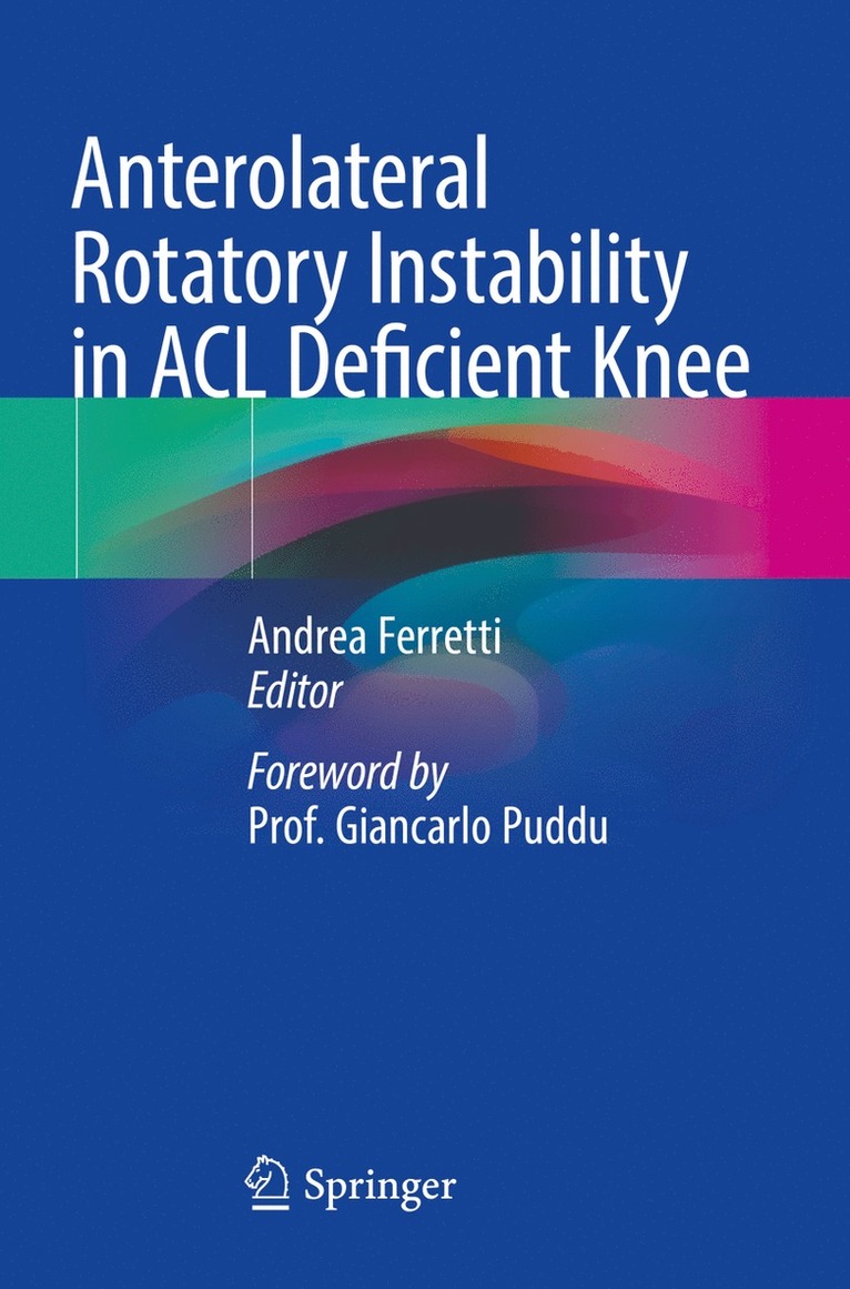 Anterolateral Rotatory Instability in ACL Deficient Knee 1