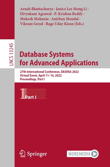 Arnab Bhattacharya, Janice Lee Mong Li, Divyakant Agrawal, P. Krishna Reddy, Mukesh Mohania, Anirban Mondal, Vikram Goyal, Rage Uday Kiran - Database Systems for Advanced Applications, Häftad