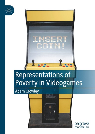 bokomslag Representations of Poverty in Videogames