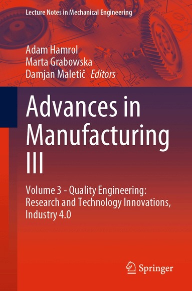 Adam Hamrol, Marta Grabowska, Damjan Maletič - Advances in Manufacturing III, Häftad