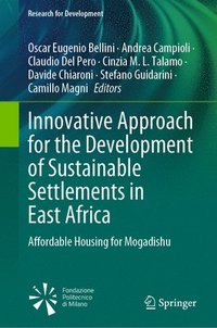bokomslag Innovative Approach for the Development of Sustainable Settlements in East Africa