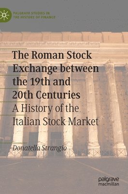 The Roman Stock Exchange between the 19th and 20th Centuries 1