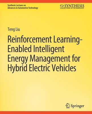 Reinforcement Learning-Enabled Intelligent Energy Management for Hybrid Electric Vehicles 1