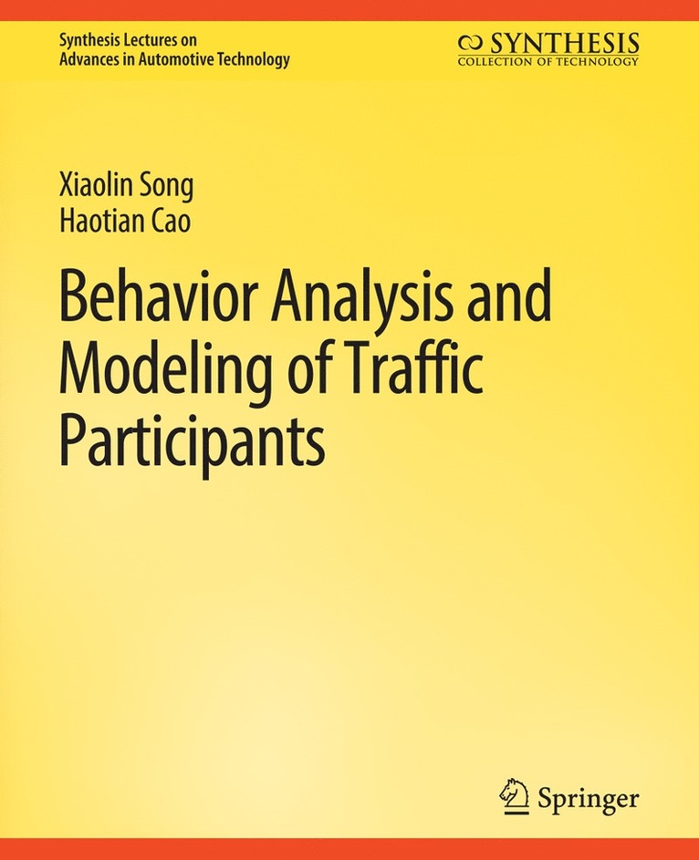 Behavior Analysis and Modeling of Traffic Participants 1